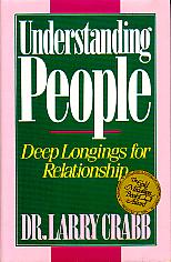 Understanding People- by Dr. Larry Crabb